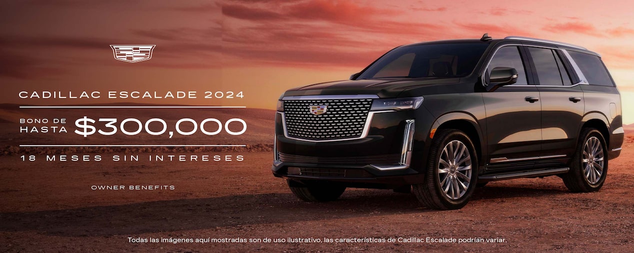 Estrena ahora una Cadillac Escalade 2024 y obtén beneficios exclusivos: Bono de hasta $300,000 y 18 meses sin intereses